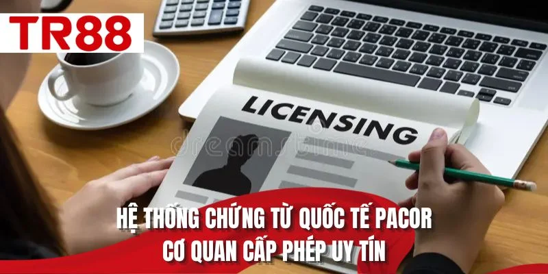 Hệ thống chứng từ quốc tế PACOR cơ quan cấp phép uy tín