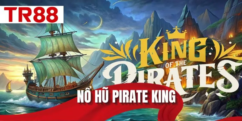 Nổ hũ Pirate King